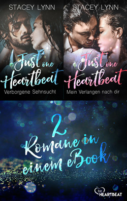 Just One Heartbeat: Zwei Romane in einem eBook von Bellem,  Nina, Lynn,  Stacey
