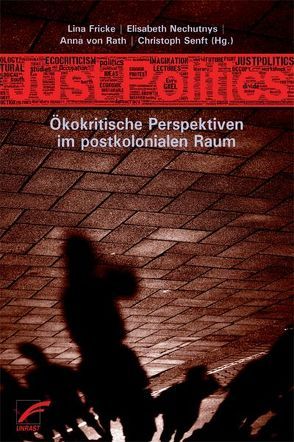 Just Politics von Fricke,  Lina, Nechutnys,  Elisabeth, Senft,  Christoph, von Rath,  Anna