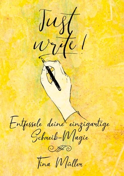 Just write! von Müller,  Tina