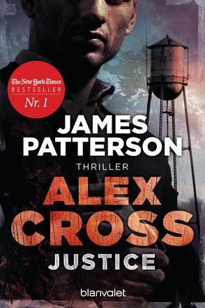 Justice – Alex Cross 22 von Patterson,  James, Strohm,  Leo