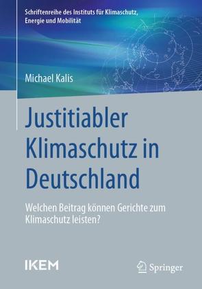 Justitiabler Klimaschutz in Deutschland von Kalis,  Michael