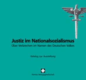 Justiz im Nationalsozialismus von Niedersächsische Landeszentrale für politische Bildung,  NLpB,  NLpB