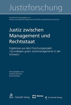 Justiz zwischen Management und Rechtsstaat von Emery,  Yves, Kettiger,  Daniel, Langbroek,  Philip, Lienbacher,  Georg, Lienhard,  Andreas