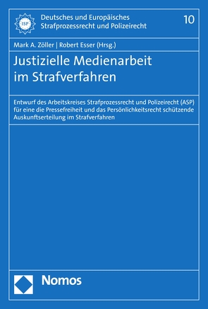 Justizielle Medienarbeit im Strafverfahren von Esser,  Robert, Zöller,  Mark A.