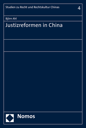 Justizreformen in China von Ahl,  Björn