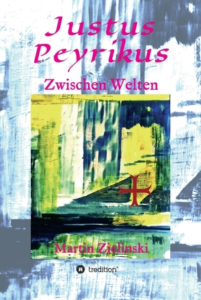 Justus Peyrikus von Zielinski,  Martin