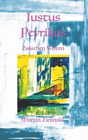 Justus Peyrikus von Zielinski,  Martin