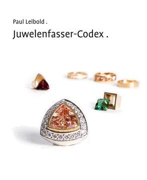 Juwelenfasser-Codex von Leibold,  Paul
