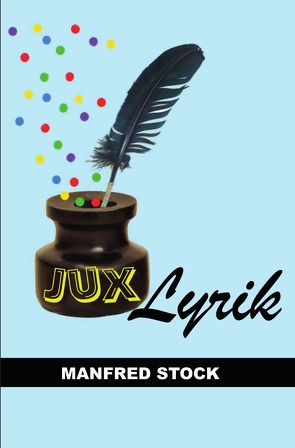 JuxLyrik von Stock,  Manfred
