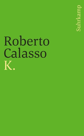 K. von Calasso,  Roberto, Klein,  Reimar