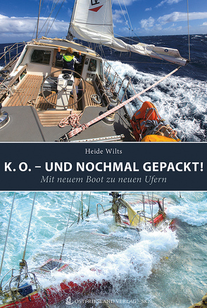 K. O. – und nochmal gepackt! von Wilts,  Erich, Wilts,  Heide