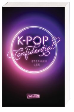 K-POP Confidential von Lecker,  Ann, Lee,  Stephan