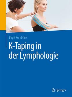 K-Taping in der Lymphologie von Kumbrink,  Birgit