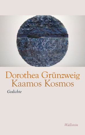 Kaamos Kosmos von Grünzweig,  Dorothea
