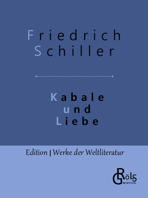 Kabale und Liebe von Gröls-Verlag,  Redaktion, Schiller,  Friedrich