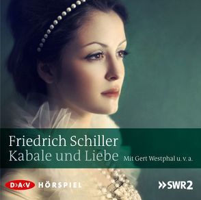 Kabale und Liebe von Schiller,  Friedrich, Westphal,  Gert