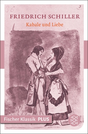 Kabale und Liebe von Schiller,  Friedrich