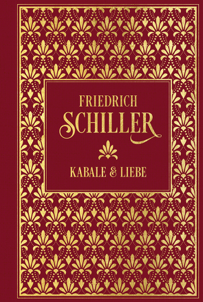 Kabale und Liebe von Schiller,  Friedrich