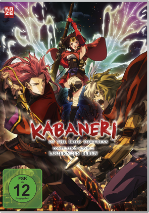 Kabaneri of the Iron Fortress – DVD Movie 2 „Loderndes Leben“ von Araki,  Tetsuro