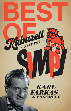 Kabarett Simpl Set: Karl Farkas & Ensemble von Farkas,  Karl