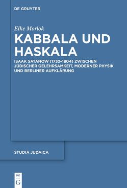 Kabbala und Haskala von Morlok,  Elke