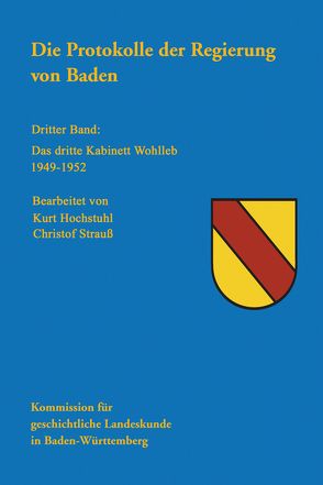 Die Protokolle der Regierung von Baden von Hochstuhl,  Kurt, Strauß,  Christoph