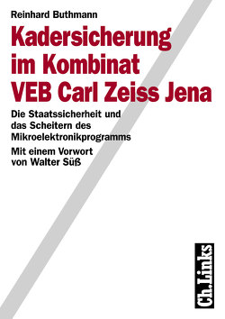 Kadersicherung im Kombinat VEB Carl Zeiss Jena von Buthmann,  Reinhard