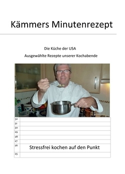 Kämmers Minutenrezept von Kämmer,  Lothar