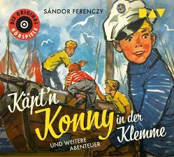 Käpt’n Konny in der Klemme und weitere Abenteuer von Ferenczy,  Sándor, Kramer,  Gottfried, Lechtenbrink,  Volker