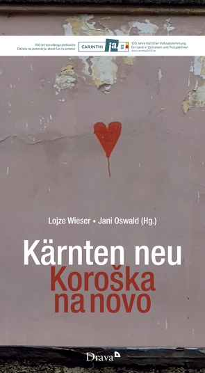 Kärnten neu / Koroška na novo von Oswald,  Jani, Wieser,  Lojze