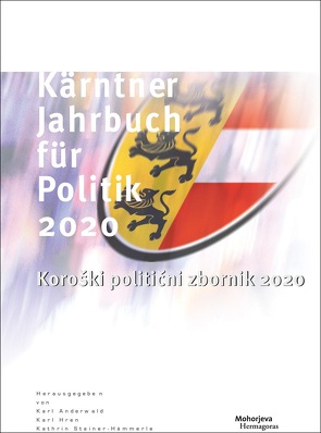 Kärntner Jahrbuch für Politik 2020 von Anderwald,  Karl, Hren,  Karl, Stainer-Hämmerle,  Kathrin