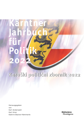 Kärntner Jahrbuch für Politik 2022 von Anderwald,  Karl, Hren,  Karl, Stainer-Hämmerle,  Kathrin