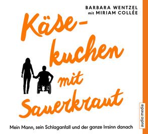 Käsekuchen mit Sauerkraut von Collée,  Miriam, Schützhold,  Elke, Wentzel,  Barbara