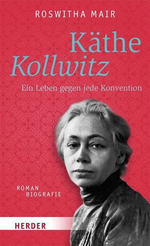 Käthe Kollwitz von Mair,  Roswitha