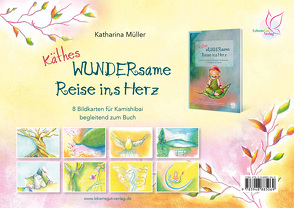 Käthes wundersame Reise ins Herz – Bildkartenset von Katharina,  Müller