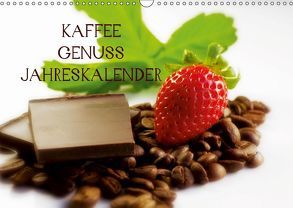 Kaffee Genuss Jahreskalender (Wandkalender 2019 DIN A3 quer) von Riedel,  Tanja