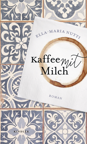 Kaffee mit Milch von Kuhn,  Wibke, Nutti,  Ella-Maria