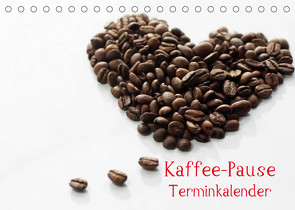 Kaffee-Pause Terminkalender (Tischkalender 2023 DIN A5 quer) von Riedel,  Tanja