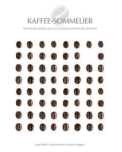 Kaffee-Sommelier von Odello,  Luigi, Petroni,  Fabio, Ruggeri,  Giovanni