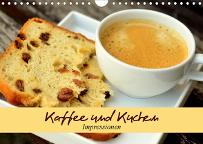 Kaffee und Kuchen. Impressionen (Wandkalender 2021 DIN A4 quer) von Stanzer,  Elisabeth