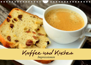 Kaffee und Kuchen. Impressionen (Wandkalender 2022 DIN A4 quer) von Stanzer,  Elisabeth