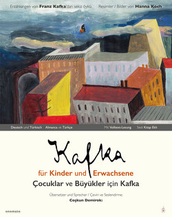 Kafka für Kinder und Erwachsene / Çocuklar ve Büyükler için Kafka von Kafka,  Franz