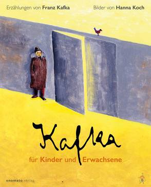 Kafka für Kinder und Erwachsene von Kafka,  Franz, Koch,  Hanna