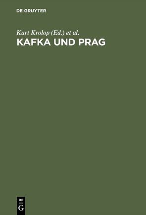 Kafka und Prag von Krolop,  Kurt, Zimmermann,  Hans D