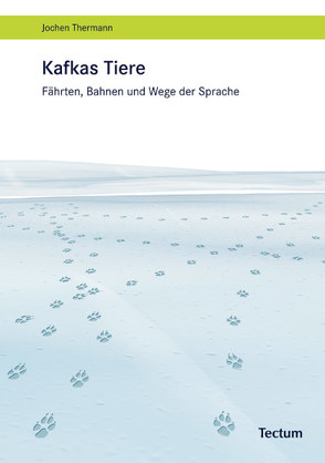 Kafkas Tiere von Thermann,  Jochen