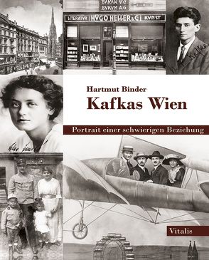 Kafkas Wien von Binder,  Hartmut