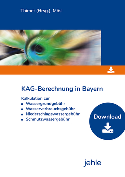 KAG-Berechnung in Bayern von Mösl,  Thomas, Thimet,  Juliane