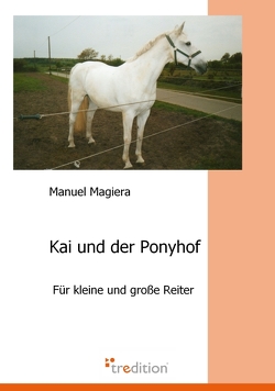 Kai und der Ponyhof von Magiera,  Manuel