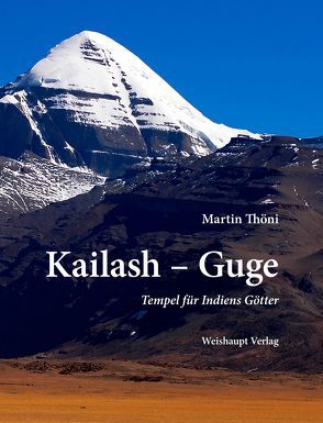 Kailash – Guge von Thöni,  Martin