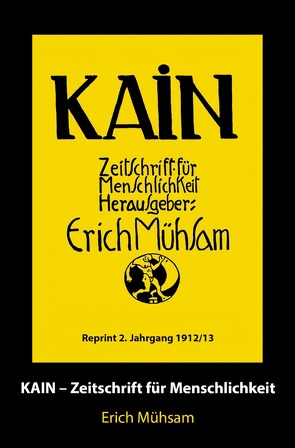 Kain / Kain 2. Jahrgang von Mühsam,  Erich